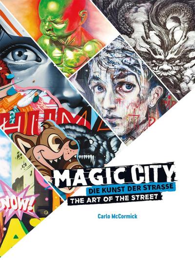 Magic City: Die Kunst der Straße / The Art of the Street