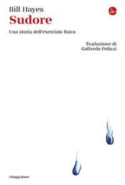 Sudore. Una storia dell’esercizio fisico