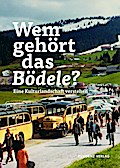 Wem gehört das Bödele?