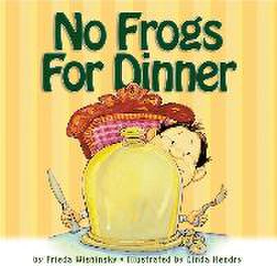 No Frogs for Dinner