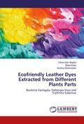 Ecofriendly Leather Dyes Extracted from Different 