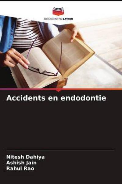 Accidents en endodontie