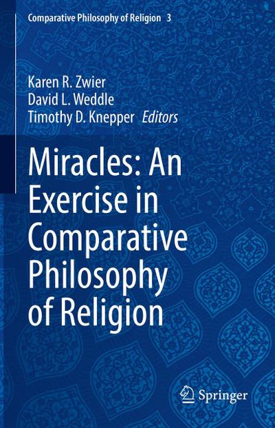 Miracles: An Exercise in Comparative Philosophy of Religion