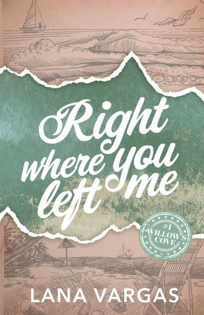 Right Where You Left Me