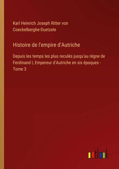 Histoire de l’empire d’Autriche