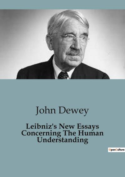 Leibniz’s New Essays Concerning The Human Understanding