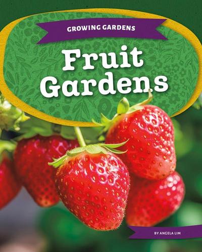 Fruit Gardens