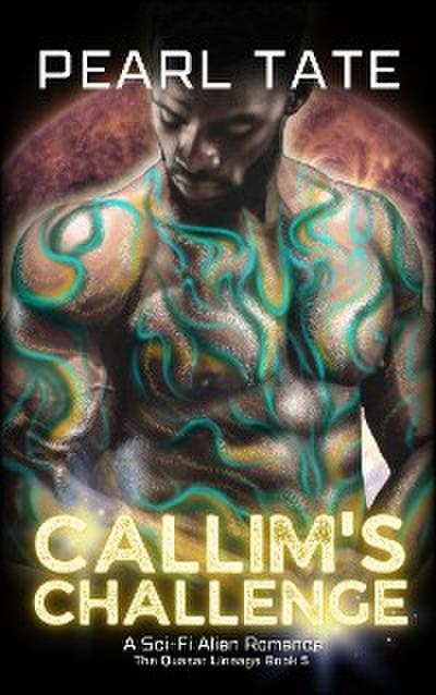 Callim’s Challenge - A Sci-Fi Alien Romance