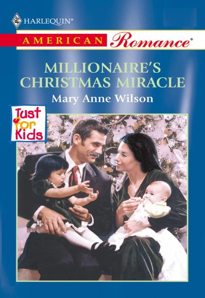 Millionaire’s Christmas Miracle (Mills & Boon American Romance)