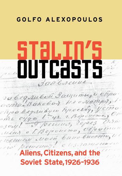 Stalin’s Outcasts