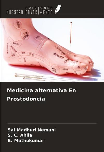 Medicina alternativa En Prostodoncia