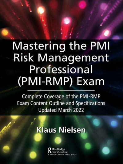 Mastering the PMI Risk Management Professional (PMI-RMP) Exam