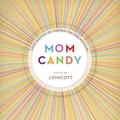Mom Candy