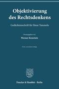 Objektivierung des Rechtsdenkens.
