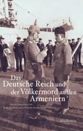 Das Deutsche Reich und der Völkermord an den Armen