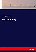 The Tale of Troy