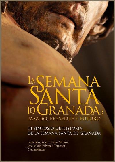 SEMANA SANTA DE GRANADA, LA.
