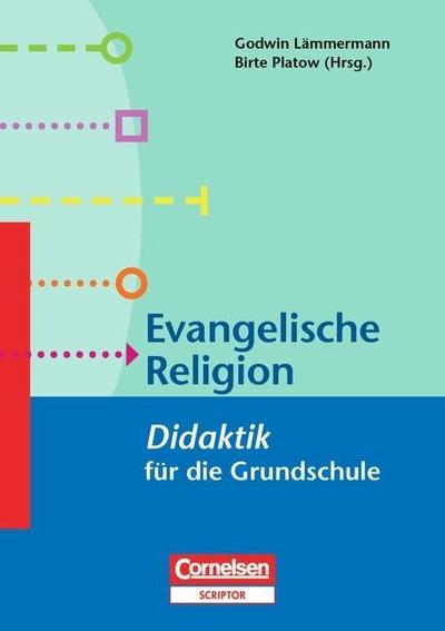 Evangelische Religion - Didaktik für die Grundschule