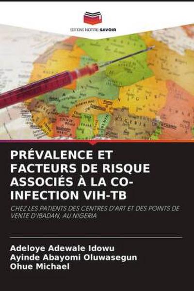 PRÉVALENCE ET FACTEURS DE RISQUE ASSOCIÉS À LA CO-INFECTION VIH-TB
