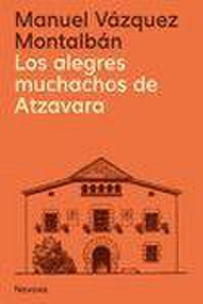 Los alegres muchachos de Atzavara