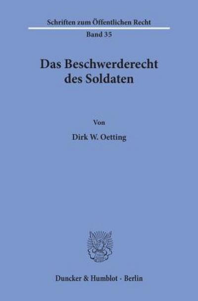 Das Beschwerderecht des Soldaten.