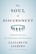 The Soul of Discernment