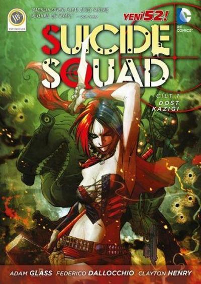 Suicide Squad Yeni 52 Cilt 1 - Dost Kazigi