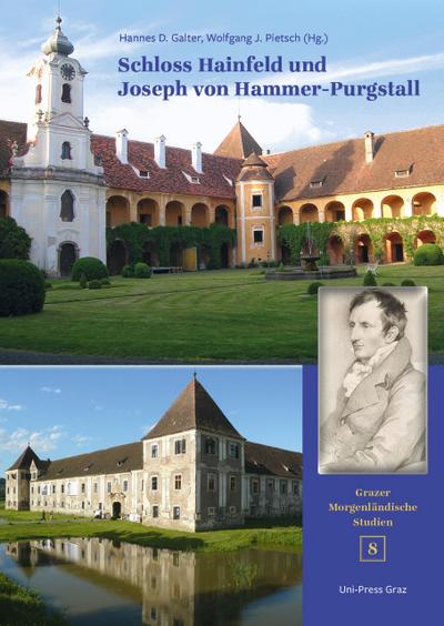 Schloss Hainfeld und Joseph von Hammer-Purgstall