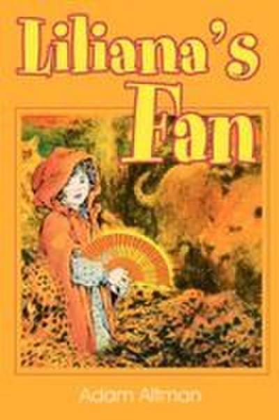 Liliana’s Fan