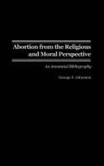 Abortion from the Religious and Moral Perspective