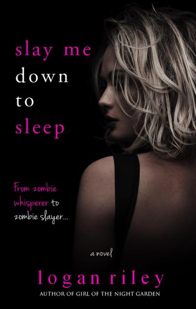 Slay Me Down to Sleep (Undeadly Deeds, #2)