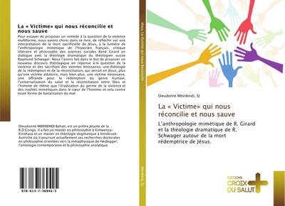 La ’ Victime’ qui nous réconcilie et nous sauve