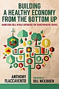 Building a Healthy Economy from the Bottom Up