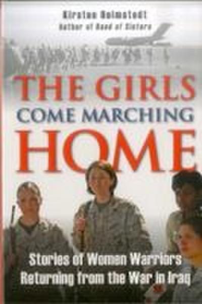 Girls Come Marching Home