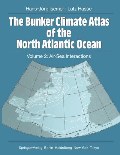 The Bunker Climate Atlas of the North Atlantic Ocean