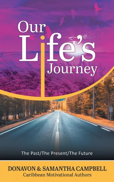 Our Life’s Journey