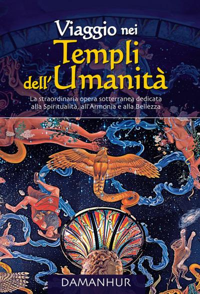 Viaggio Nei Templi Dell’umanità