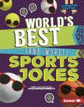 World’s Best (and Worst) Sports Jokes