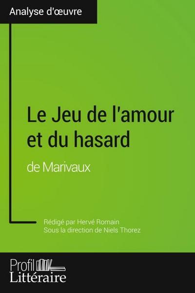 Le Jeu de l’amour et du hasard de Marivaux (Analyse approfondie)