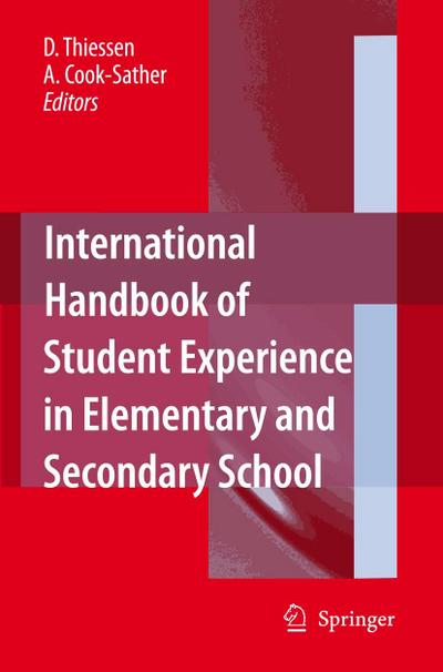 International Handbook of Student Experience in Elementary and Secondary School