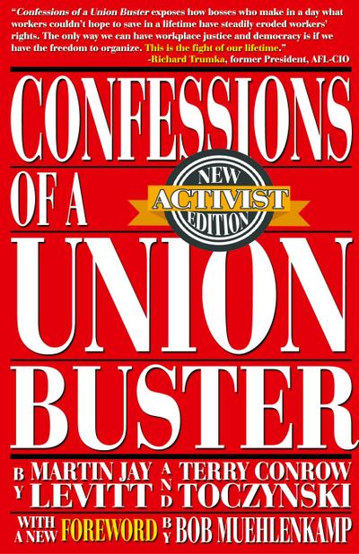 Confessions of a Union Buster