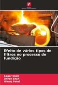 Efeito de vários tipos de filtros no processo de fundição