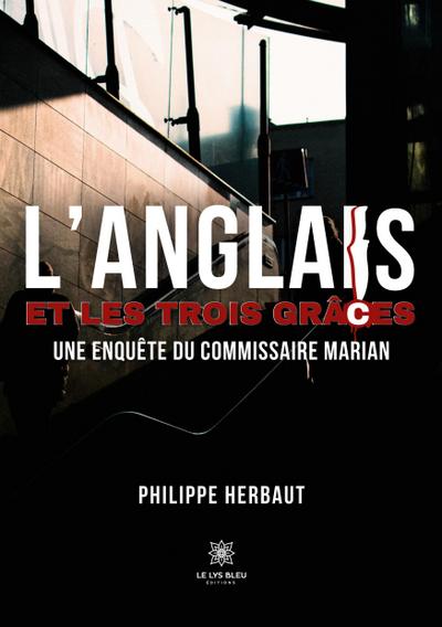Philippe Herbaut: L’Anglais et les trois grâces