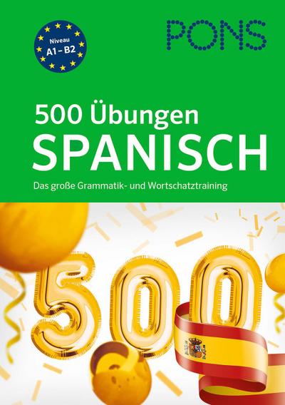 PONS 500 Übungen Spanisch