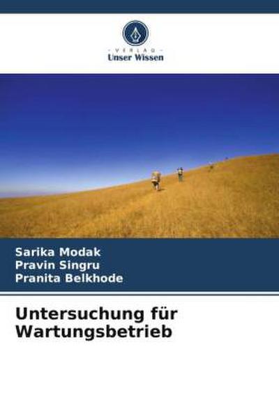 Untersuchung für Wartungsbetrieb