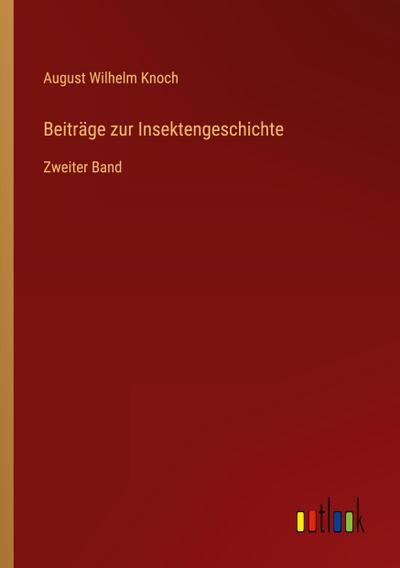 Beiträge zur Insektengeschichte