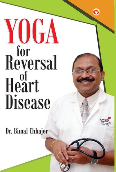 Yoga For Reversal of Heart Disease