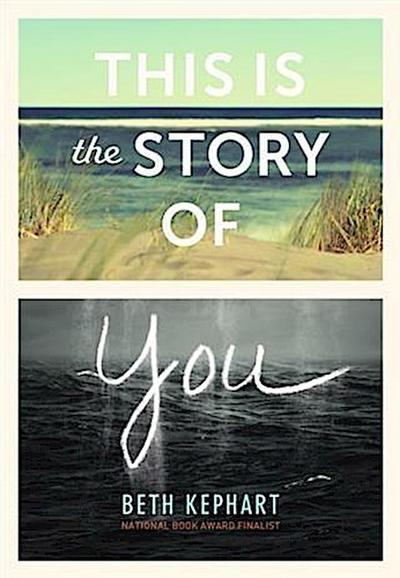 This Is the Story of You