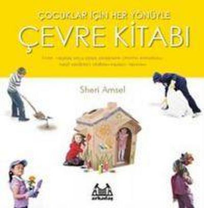 Cocuklar Icin Her Yönüyle Cevre Kitabi