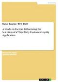 A Study on Factors Influencing the Selection of a 